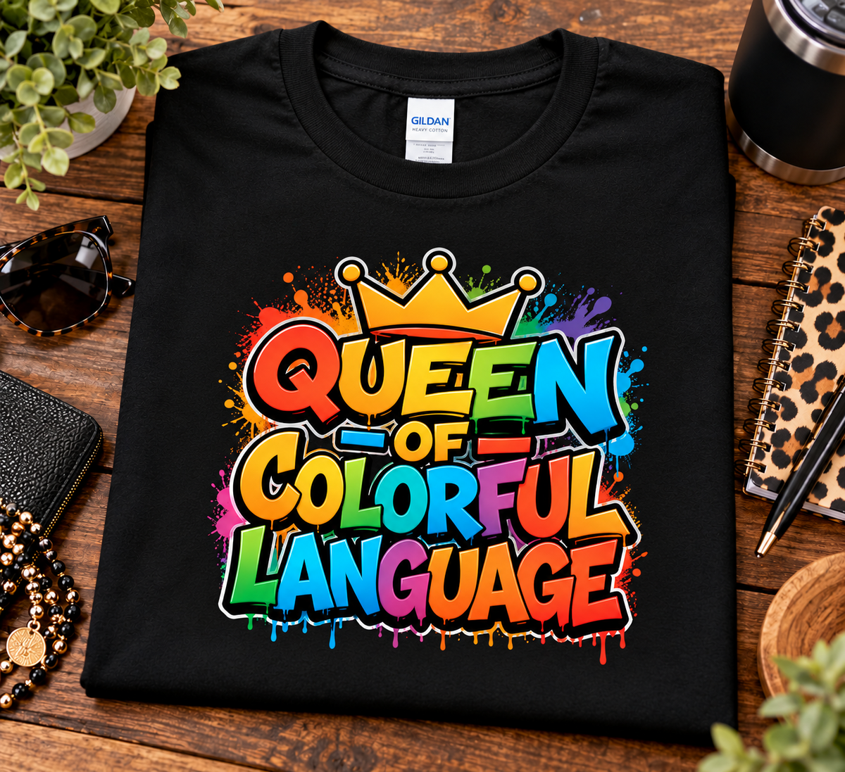 Queen of Colorful Language Graphic T-Shirt