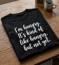 “I’m Hungry” Funny Unisex T-Shirt