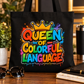 Queen of Colorful Language – Graffiti Tote Bag